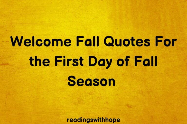 Featured image with text - Welcome Fall Quotes For the First Day of Fall Season