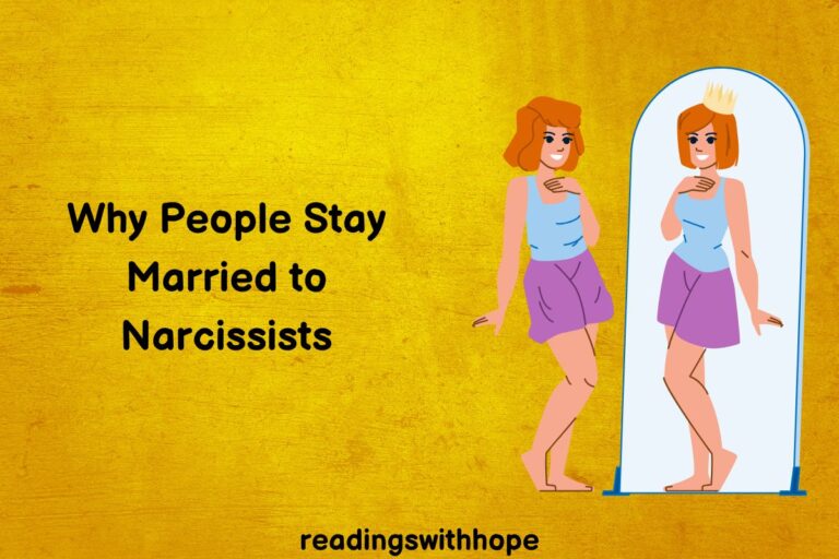 Why People Stay Married to Narcissists