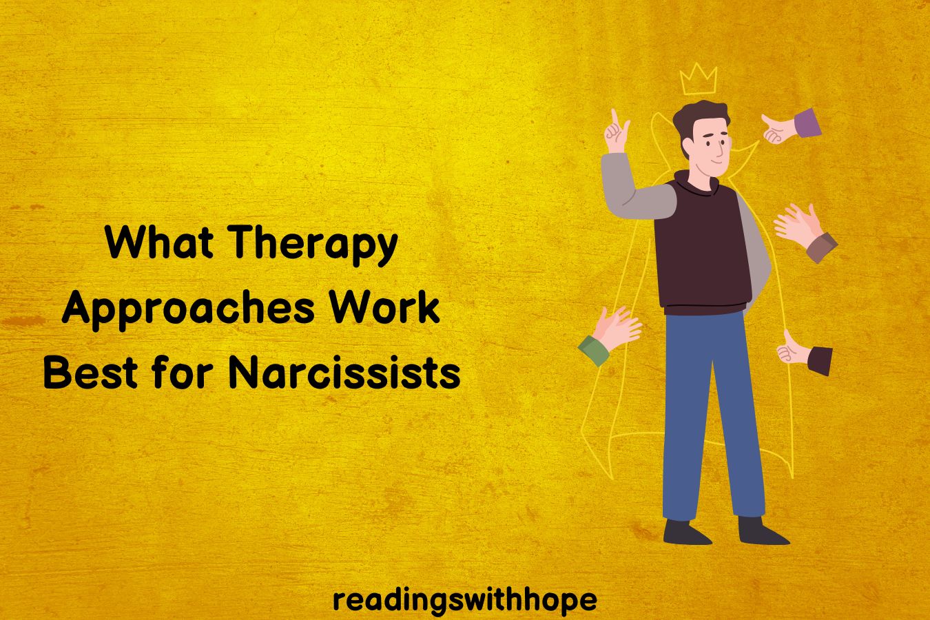 What Therapy Approaches Work Best for Narcissists