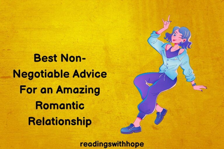 Best Non-Negotiable Advice For an Amazing Romantic Relationship
