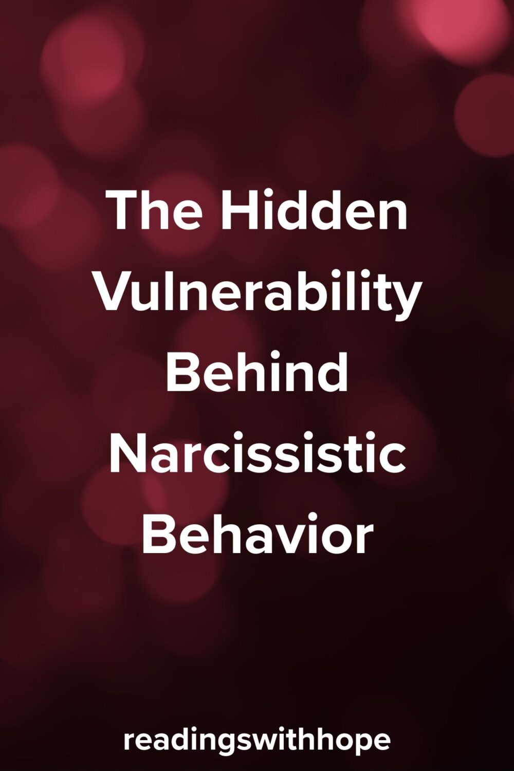 The Hidden Vulnerability Behind Narcissistic Behavior The Hidden Vulnerability Behind Narcissistic Behavior