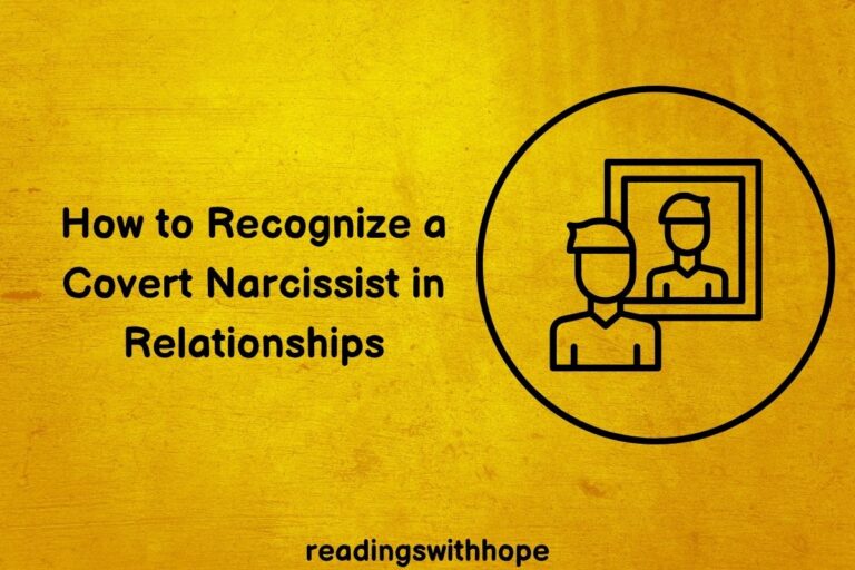 How to Recognize a Covert Narcissist in Relationships