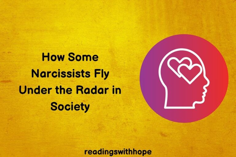 How Some Narcissists Fly Under the Radar in Society