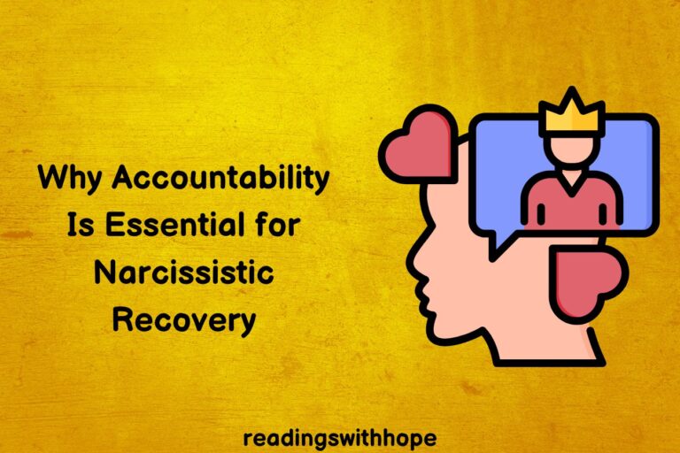 Why Accountability Is Essential for Narcissistic Recovery