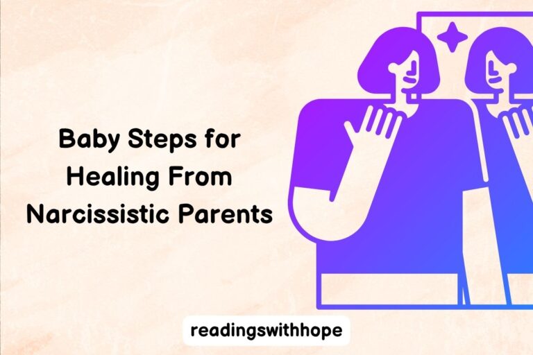 Baby Steps for Healing From Narcissistic Parents