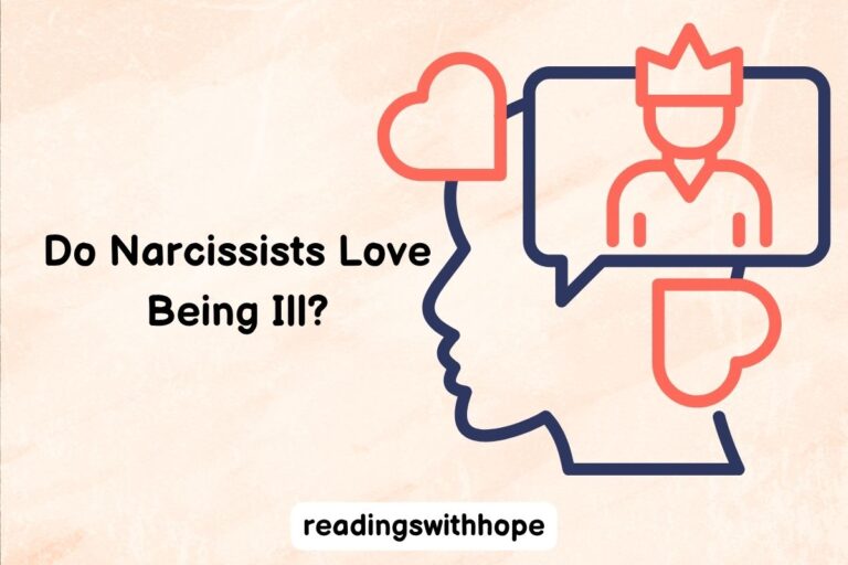 Do Narcissists Love Being Ill?
