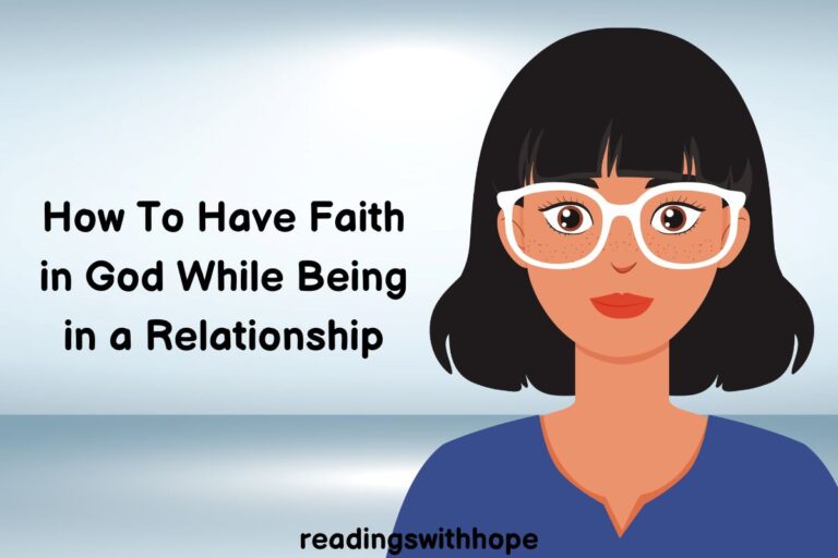 How To Have Faith in God While Being in a Relationship