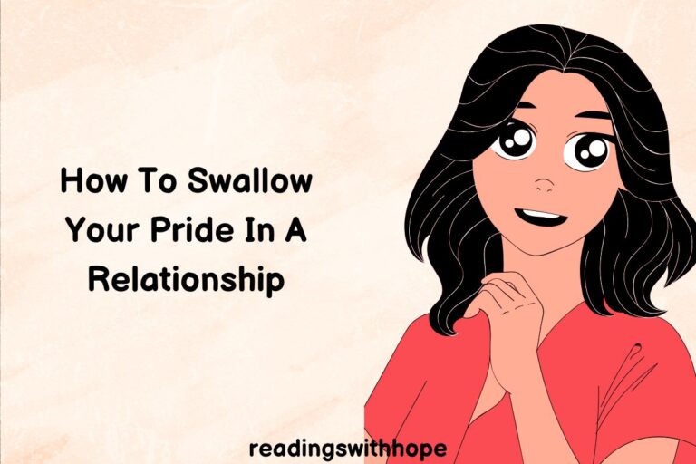 How To Swallow Your Pride In A Relationship