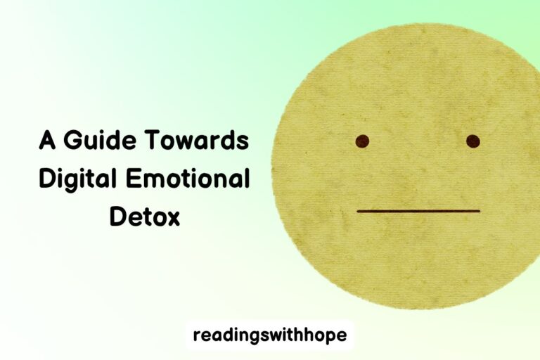 A Guide Towards Digital Emotional Detox