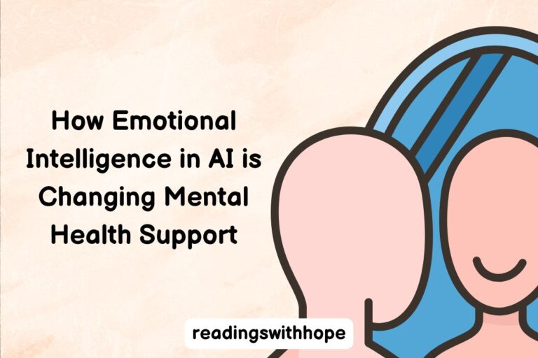 How Emotional Intelligence in AI is Changing Mental Health Support