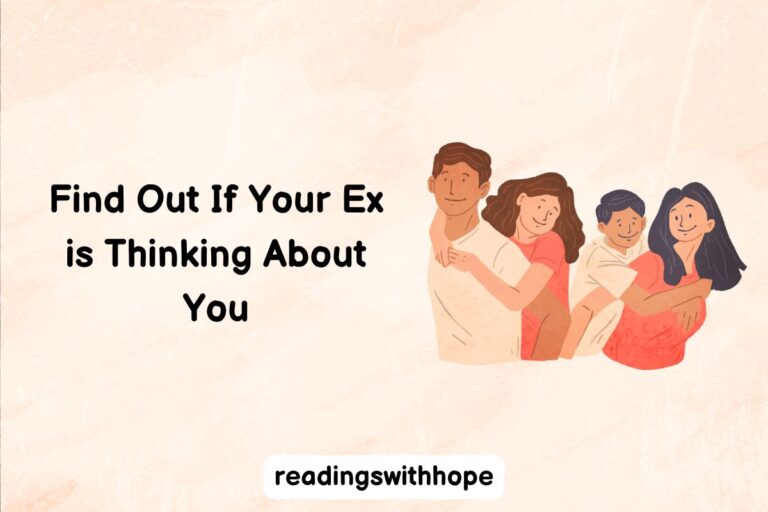 How to Find Out If Your Ex is Thinking About You