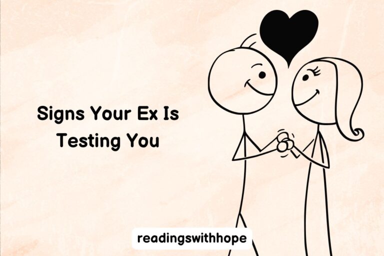 Signs Your Ex Is Testing You