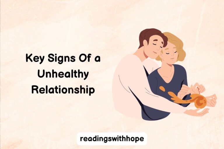 Key Signs Of a Unhealthy Relationship