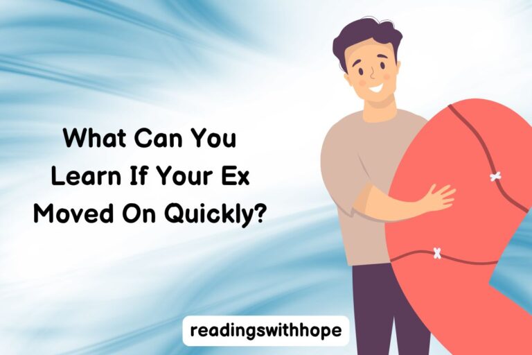 What Can You Learn If Your Ex Moved On Quickly?