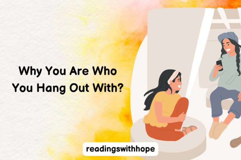 Why You Are Who You Hang Out With?
