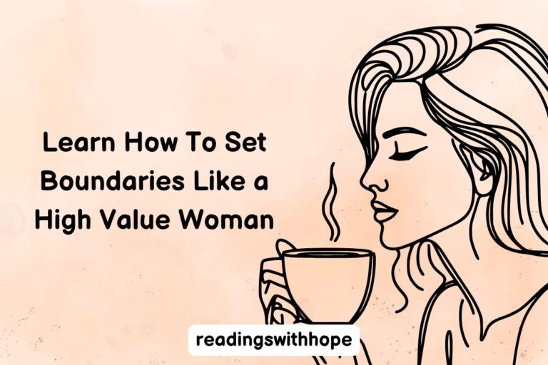 Learn How To Set Boundaries Like a High Value Woman