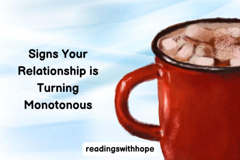 Signs Your Relationship is Turning Monotonous