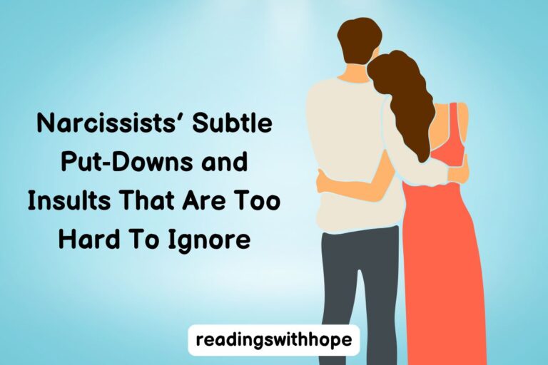 Narcissists’ Subtle Put‑Downs and Insults That Are Too Hard To Ignore