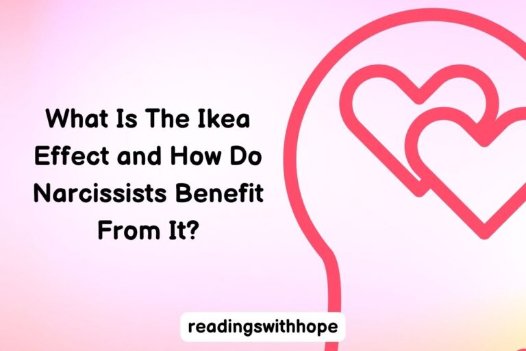 What Is The Ikea Effect and How Do Narcissists Benefit From It?