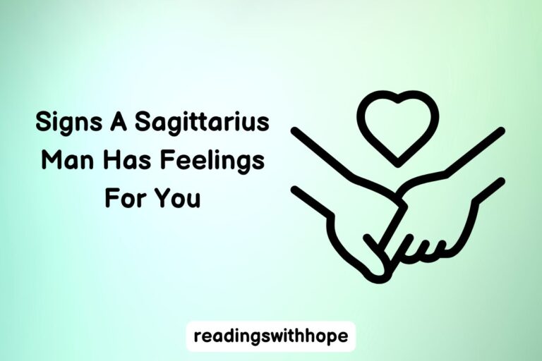 Signs A Sagittarius Man Has Feelings For You