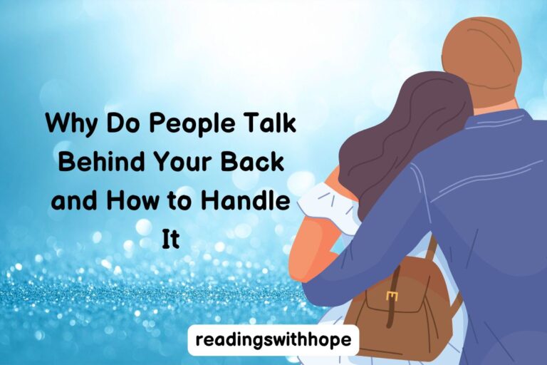 Why Do People Talk Behind Your Back and How to Handle It