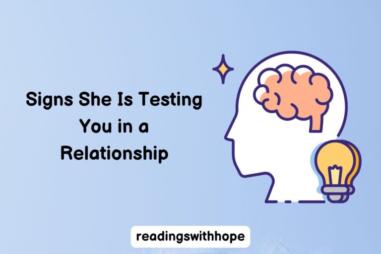 Signs She Is Testing You in a Relationship