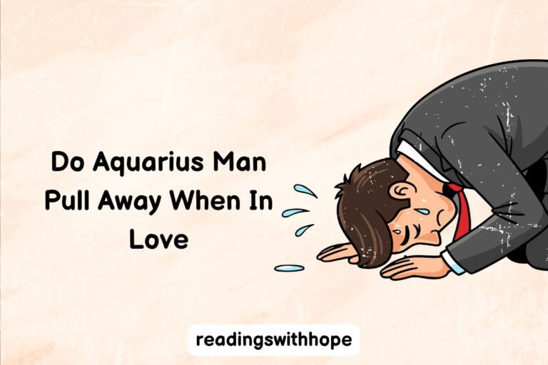 Do Aquarius Man Pull Away When In Love