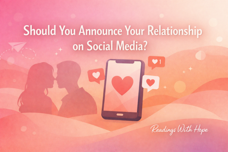Should You Announce Your Relationship on Social Media?