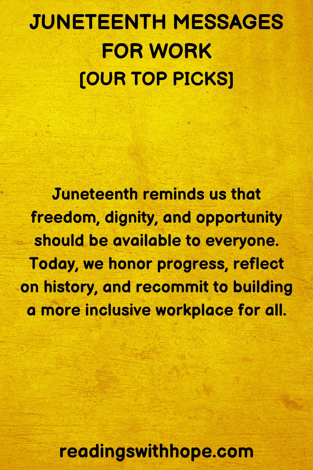 100 Juneteenth Messages For Work and Employees