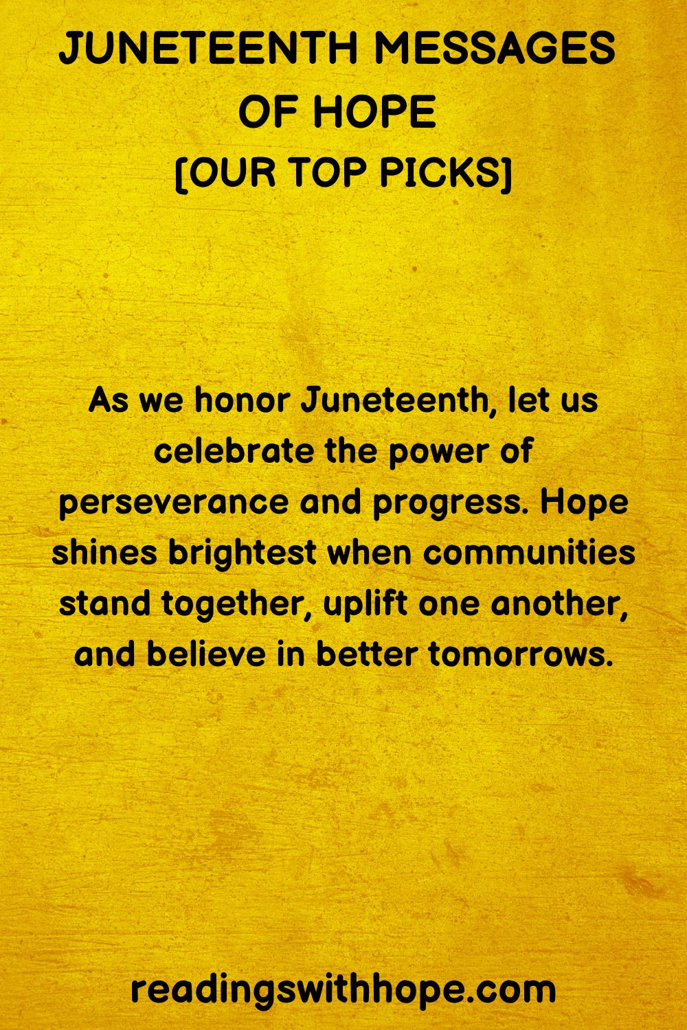 60 Juneteenth Messages of Hope