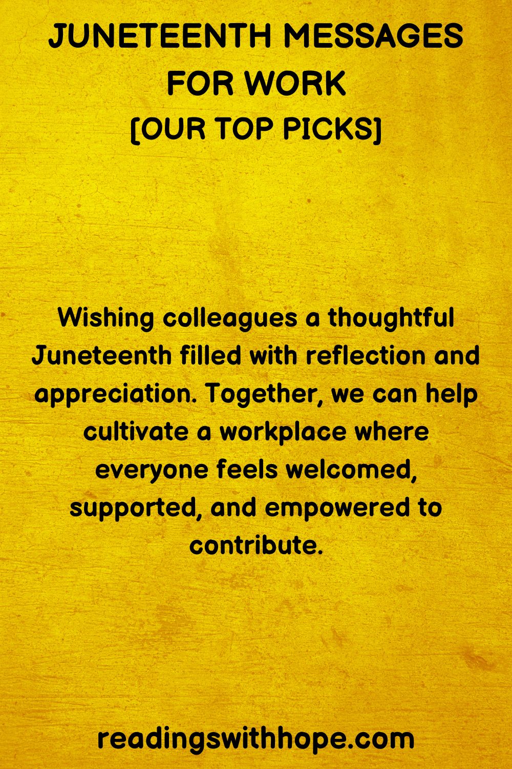 100 Juneteenth Messages For Work and Employees