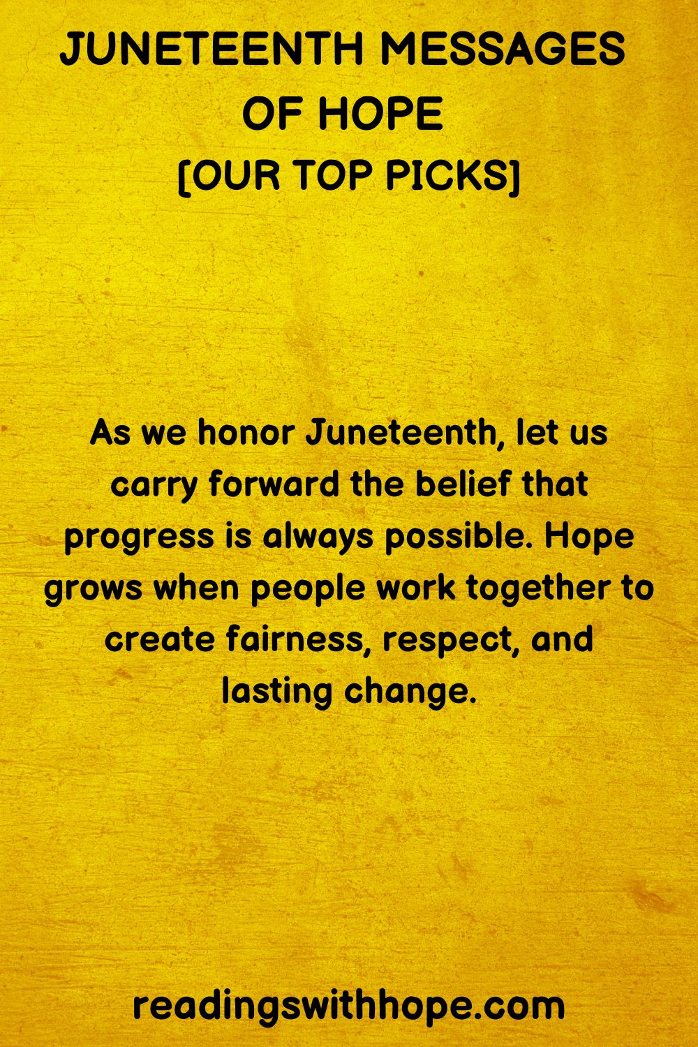 60 Juneteenth Messages of Hope