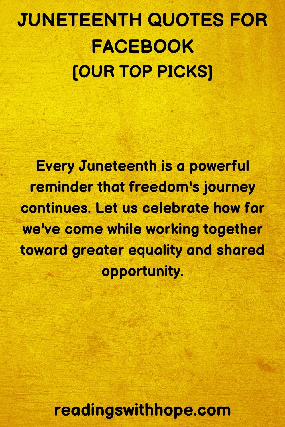 60 Juneteenth Quotes For Social Media