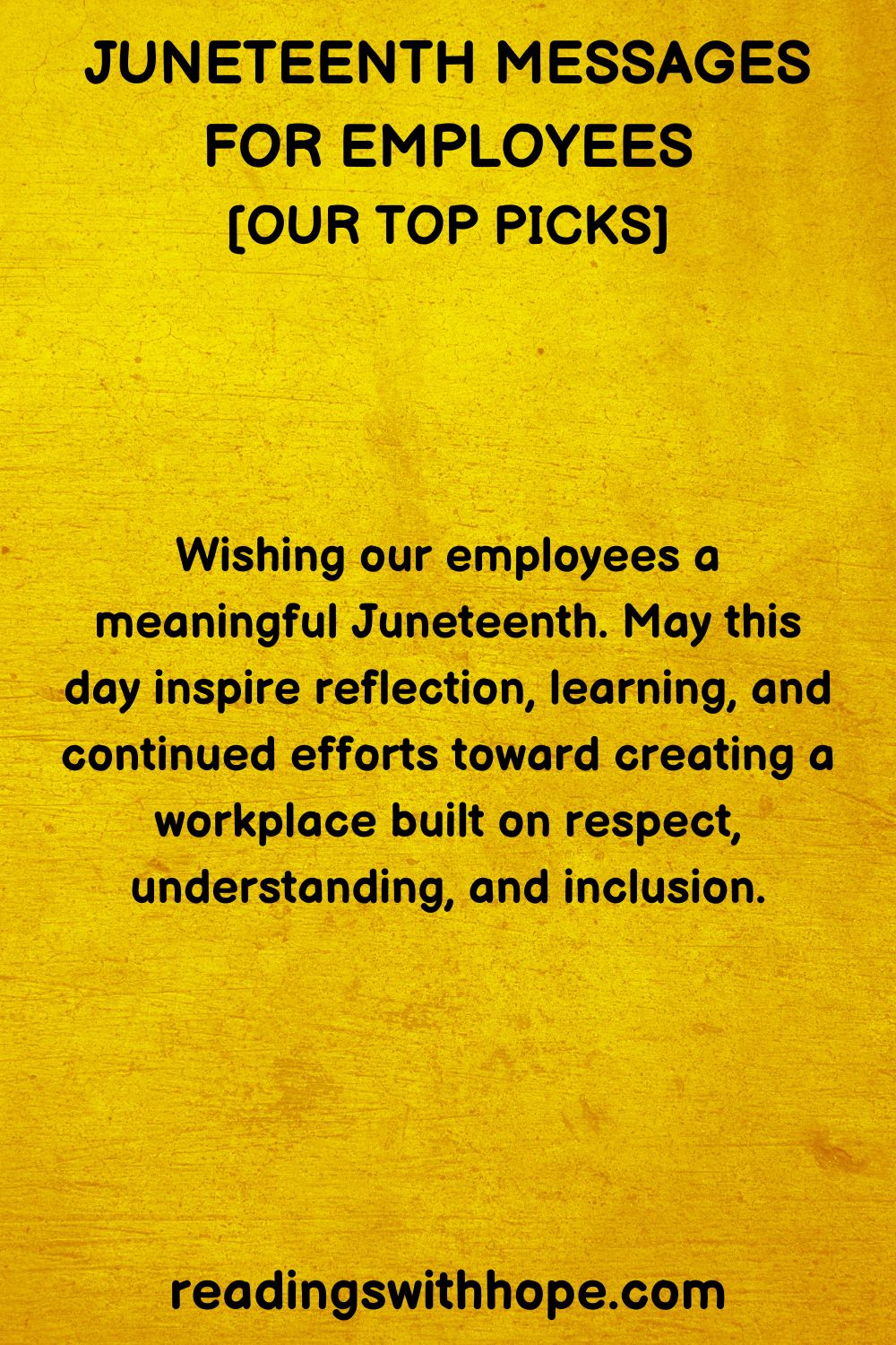 100 Juneteenth Messages For Work and Employees