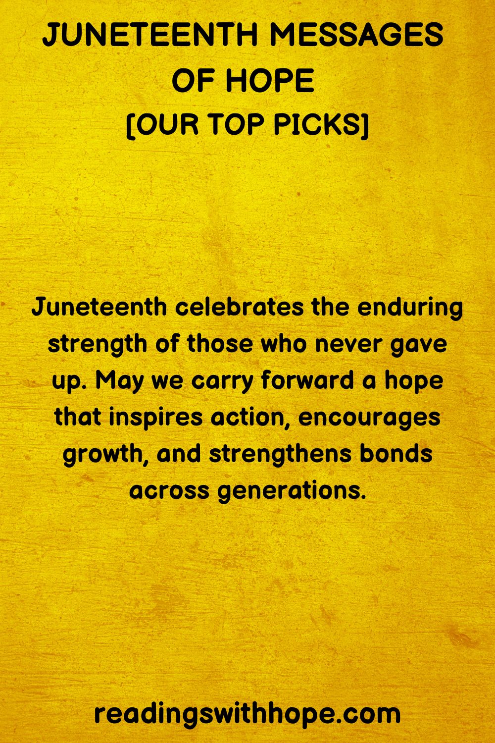 60 Juneteenth Messages of Hope