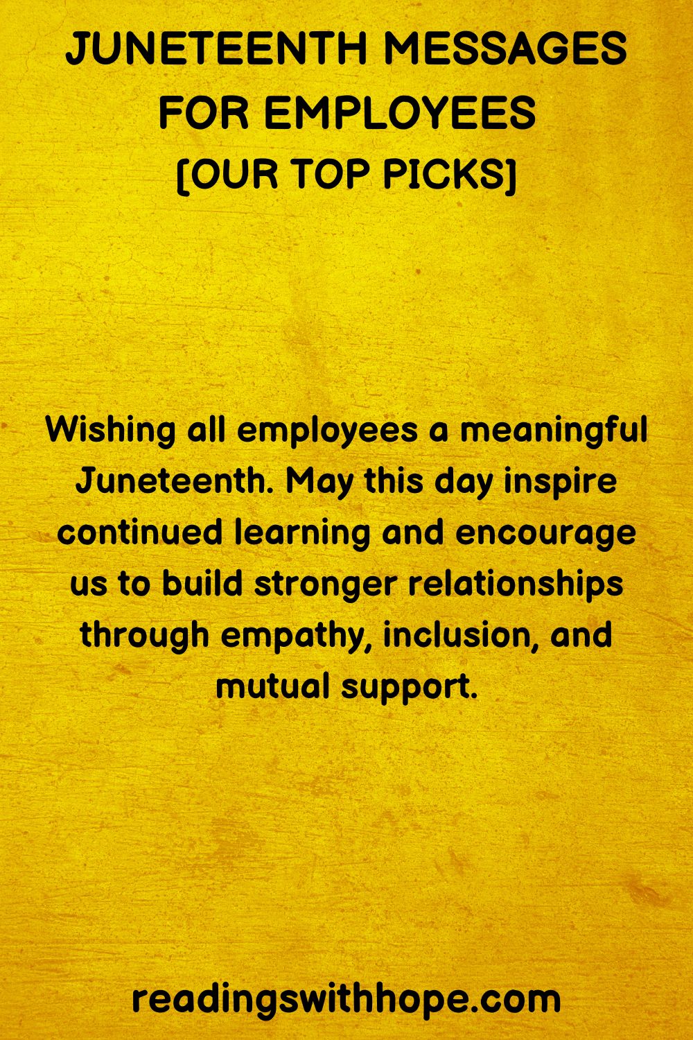 100 Juneteenth Messages For Work and Employees