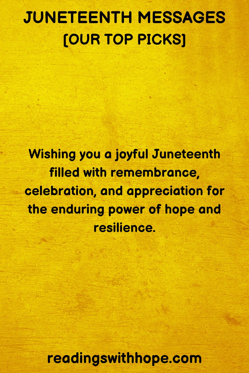 100 Juneteenth Quotes, Messages and Sayings