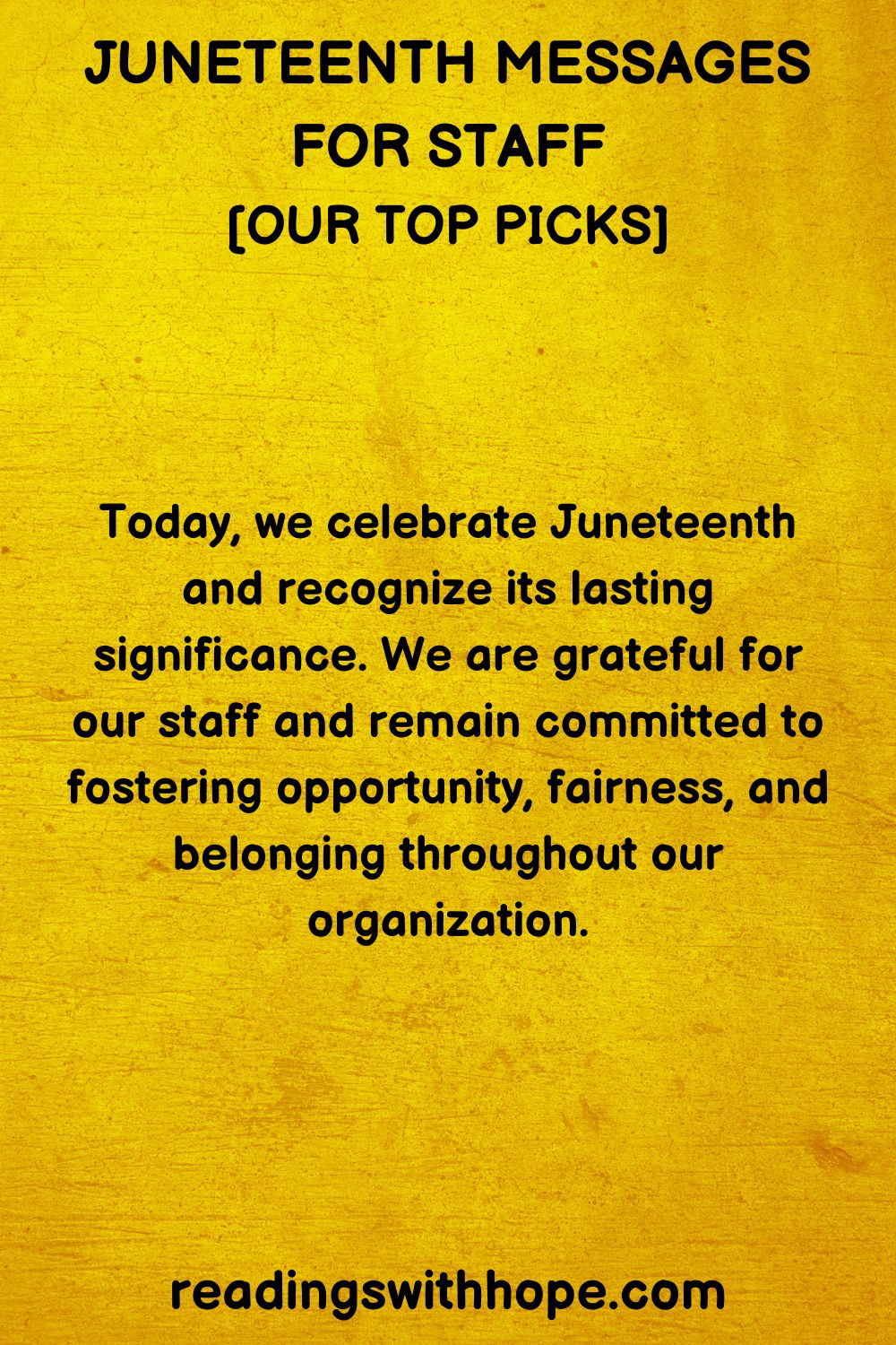 100 Juneteenth Messages For Work and Employees