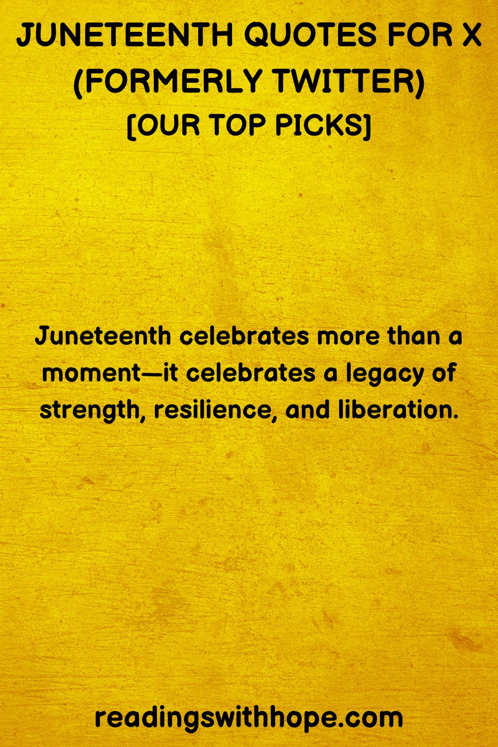60 Juneteenth Quotes For Social Media