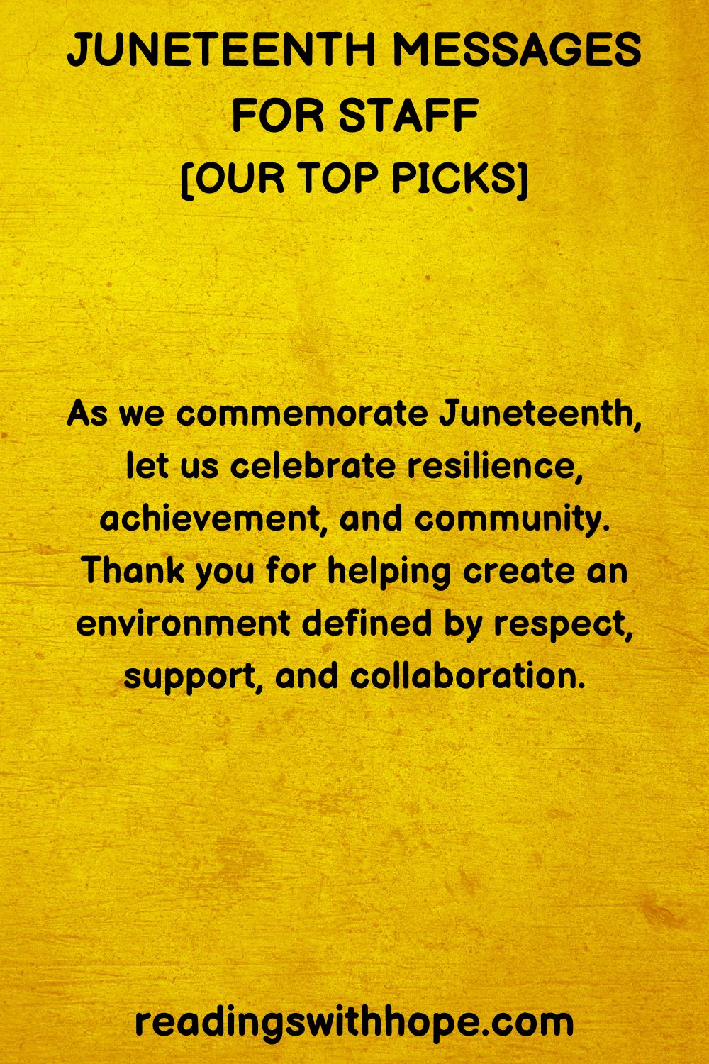 100 Juneteenth Messages For Work and Employees