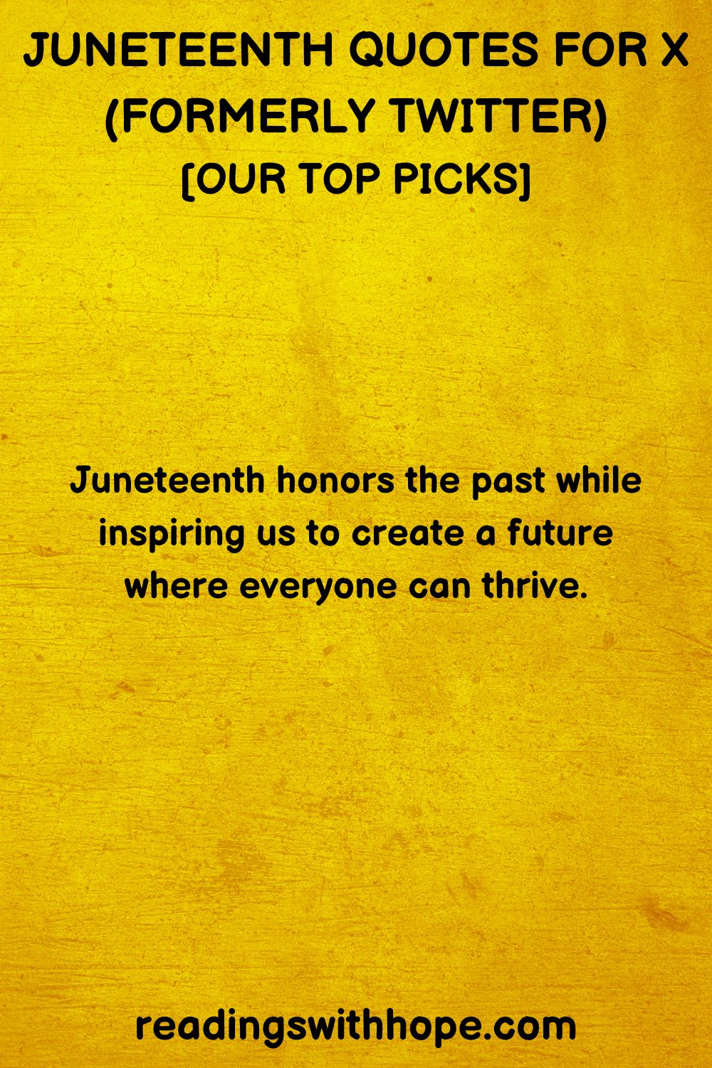 60 Juneteenth Quotes For Social Media