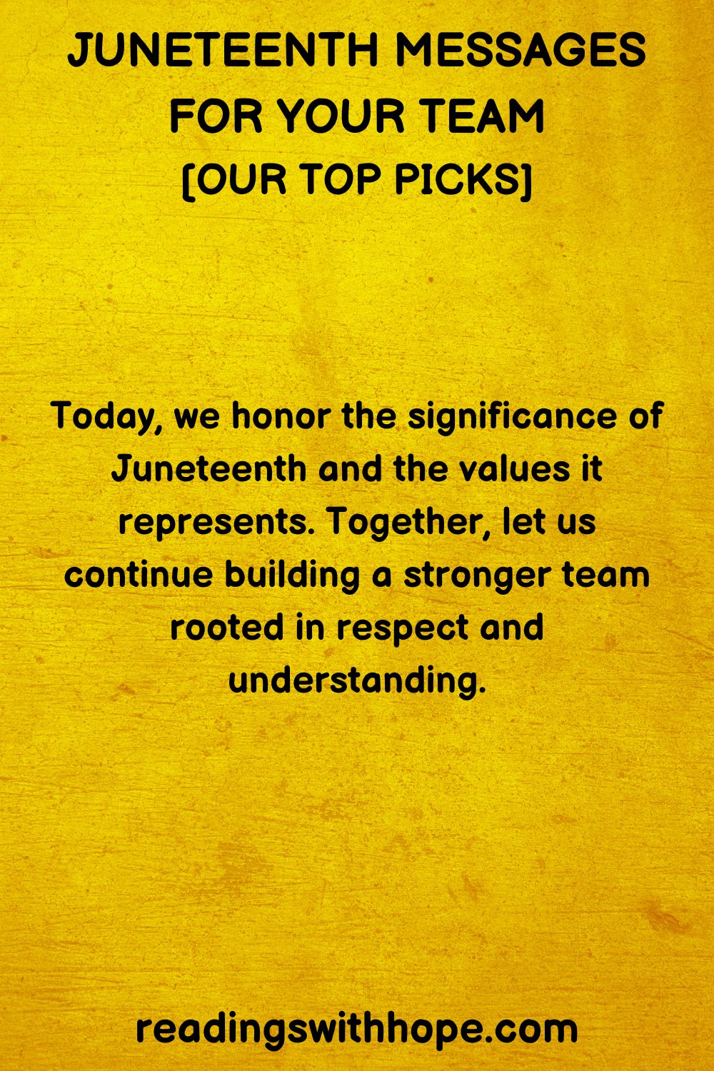 100 Juneteenth Messages For Work and Employees