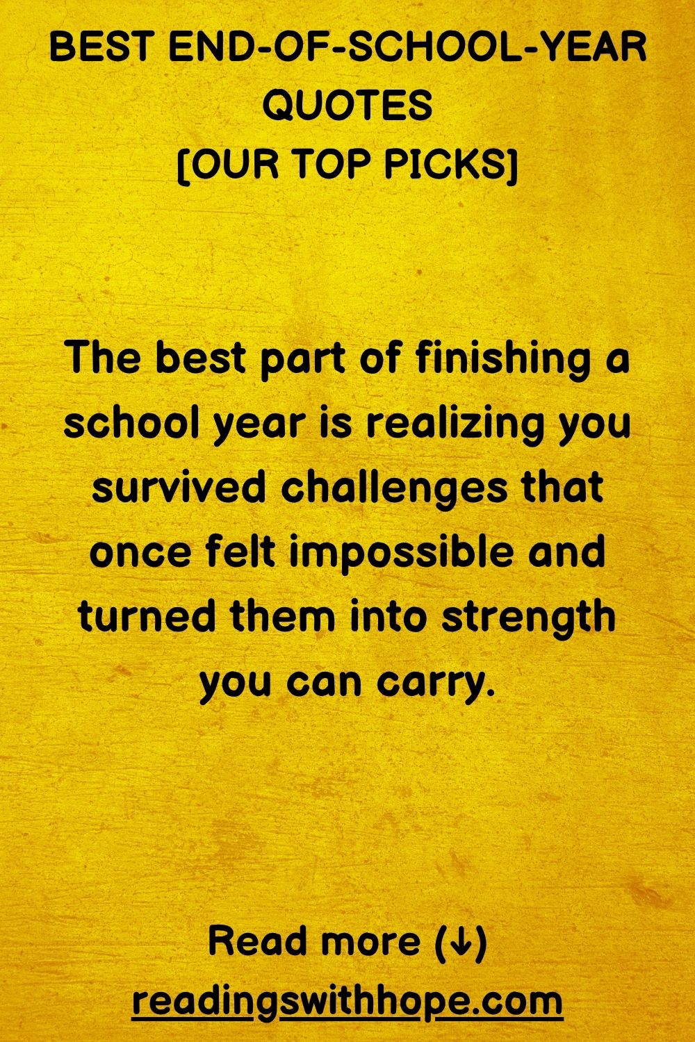 best end of school year quotes