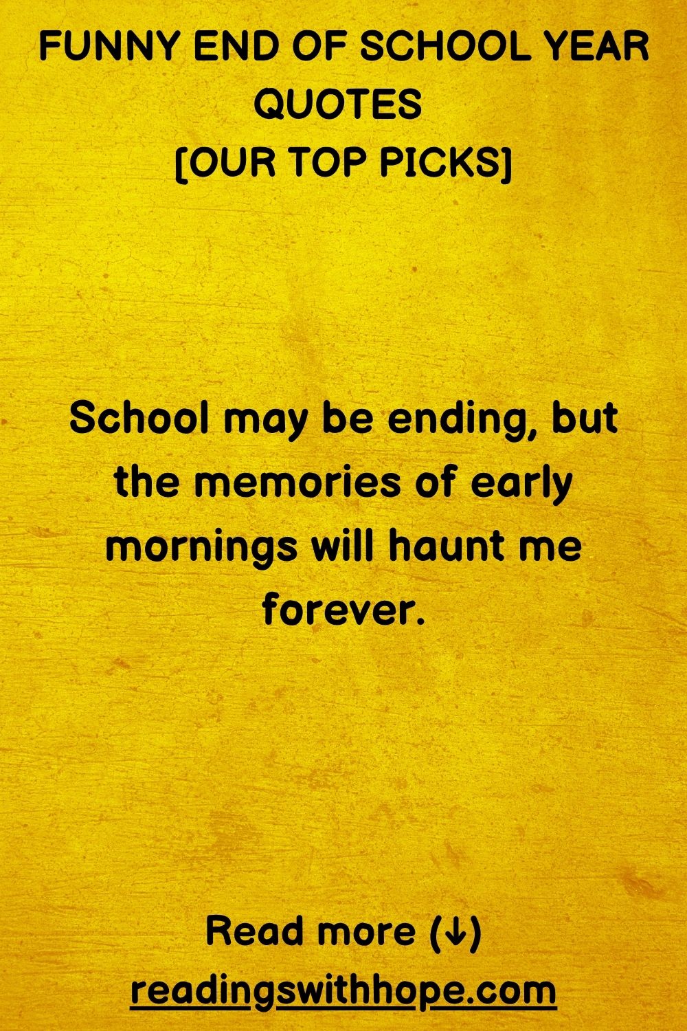Funny End of School Year Quotes Funny End of School Year Quotes