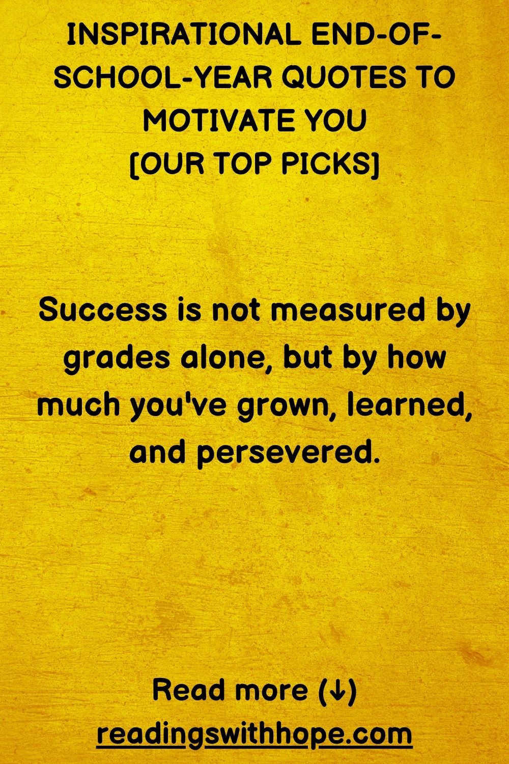 Inspirational End of School Year Quotes and Messages Inspirational End of School Year Quotes and Messages