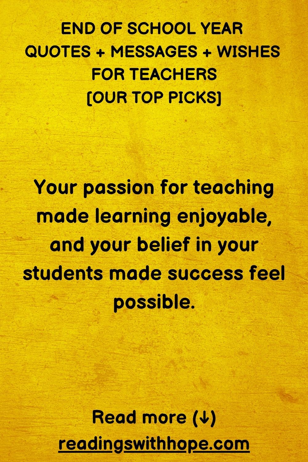 End of School Year Quotes For Teachers | Messages + Wishes