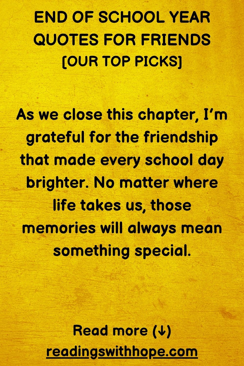 End of School Year Quotes For Friends