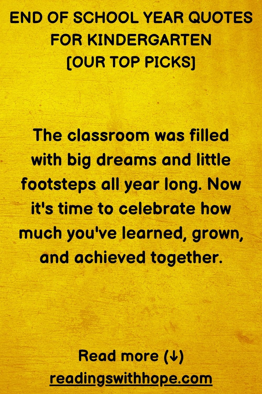 End of School Year Quotes For Kindergarten