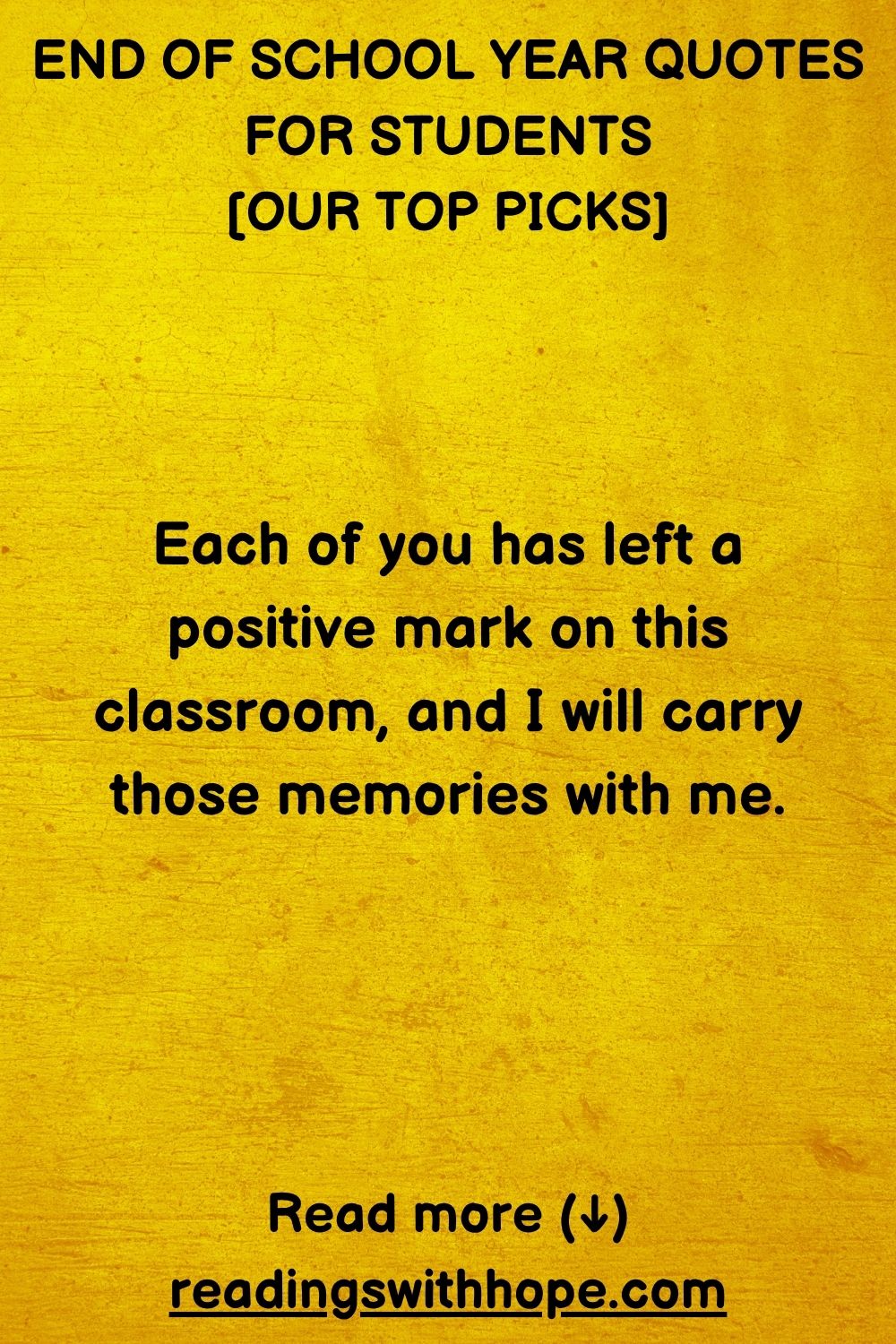 End of School Year Quotes For Students (+ Messages and Wishes) End of School Year Quotes For Students (+ Messages and Wishes)