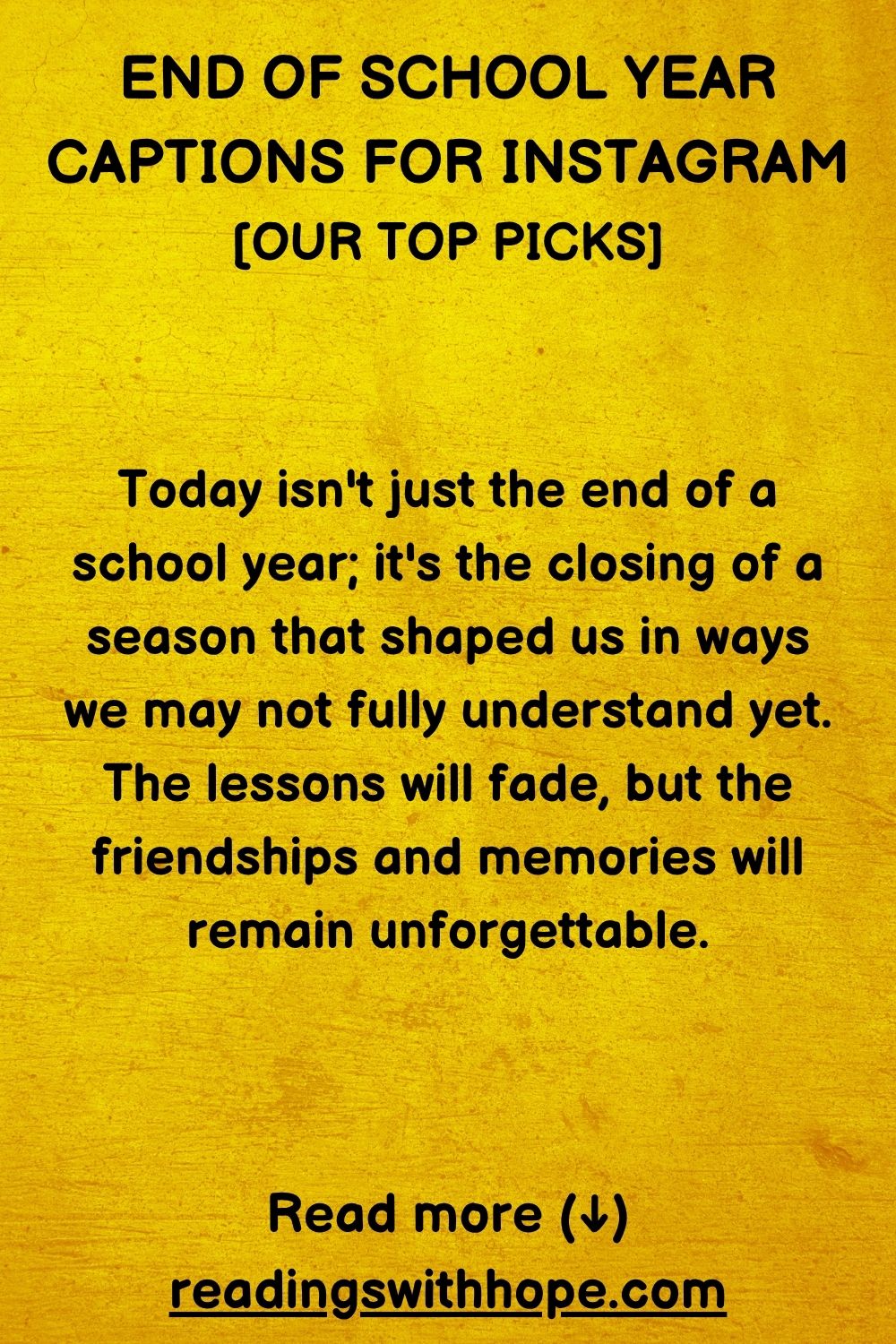 End of School Year Captions For Instagram